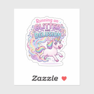 Unicorn Running on Glitter and Delusion Charming M