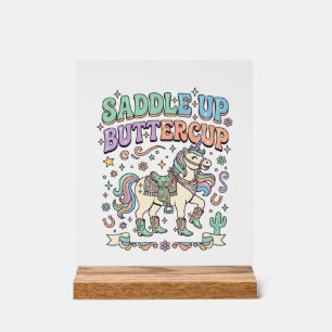 Unicorn Saddle Up Buttercup Kawaii Typography Desi Acrylic Sign