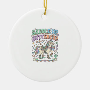 Unicorn Saddle Up Buttercup Kawaii Typography Desi Ceramic Ornament