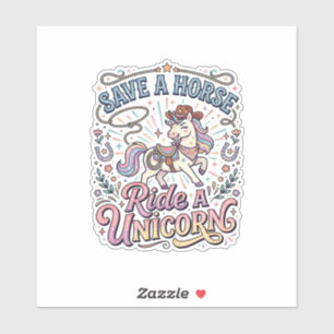 Unicorn Save a Horse Ride a Unicorn Print Ready Ap