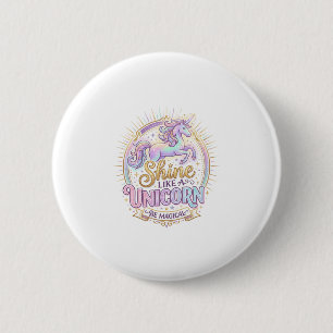 Unicorn Shine Like a Unicorn POD Ready Marketplace 6 Cm Round Badge