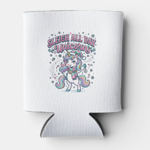 Unicorn Sleigh All Day Unicorn Charming Merch Desi Can Cooler