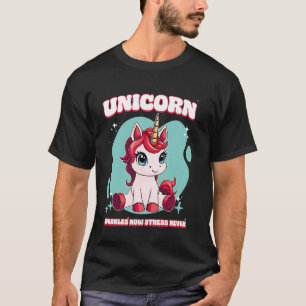 Unicorn Sparkles Now Stress Never Unicorn T-Shirt