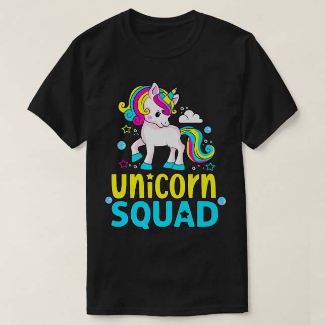 Unicorn Squad Fantasy Fairytale Lovers NoveltyT-Sh T-Shirt (Design Front)