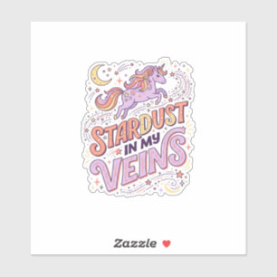 Unicorn Stardust in My Veins Whimsical Merch Desig