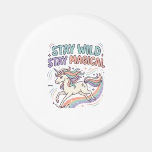 Unicorn Stay Wild Stay Magical Trendy Product Grap Magnet