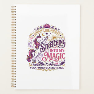 Unicorn Stretching Into My Magic Stylish White Bac Planner