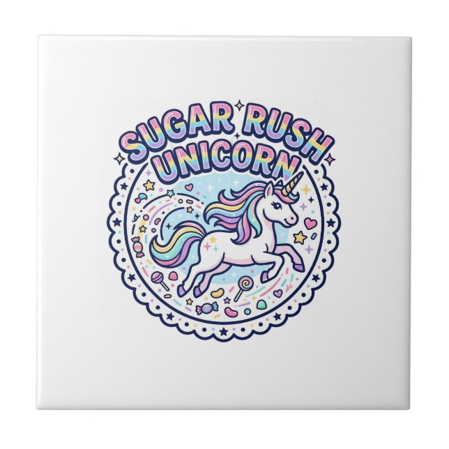 Unicorn Sugar Rush Unicorn Funny Cute Gift Design_ Ceramic Tile (Front)