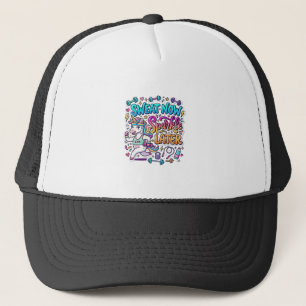 Unicorn Sweat Now Sparkle Later Gift Idea Vector D Trucker Hat