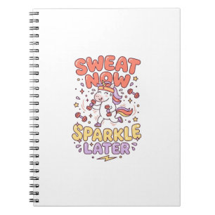 Unicorn Sweat Now Sparkle Later Print Ready Zazzle Notebook