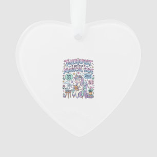 Unicorn Therapist with a Magical Side Gift Idea St Ornament