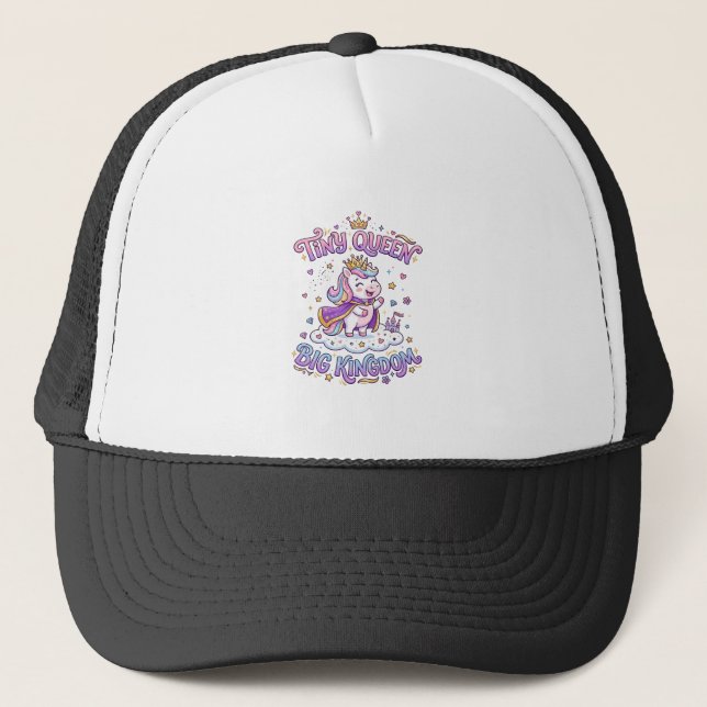 Unicorn Tiny Queen Big Kingdom Gift Idea Sticker a Trucker Hat (Front)