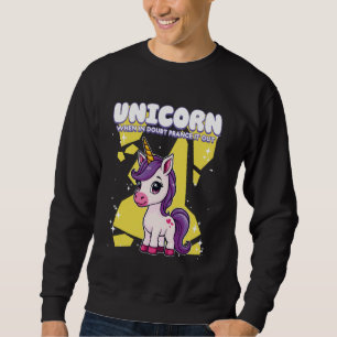 Unicorn When In Doubt Prance It Out Unicorn 3 Sweatshirt