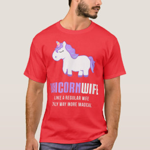 Unicorn Wife , Funny Cute Magical Gift T-Shirt