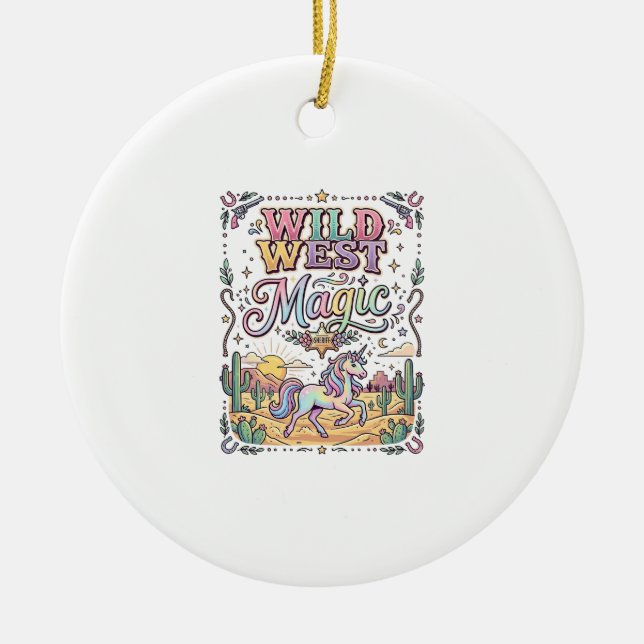 Unicorn Wild West Magic Original Ceramic Ornament (Front)