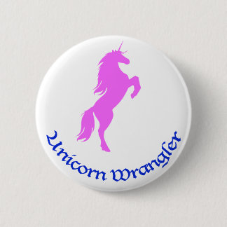 Unicorn Wrangler 6 Cm Round Badge