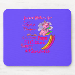 Unicorn Writers Are Super Duper Mouse Pad