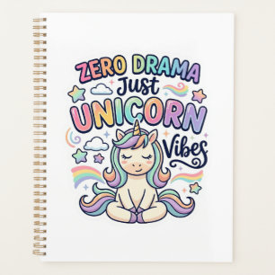 Unicorn Zero Drama Just Unicorn Vibes Bold Typogra Planner
