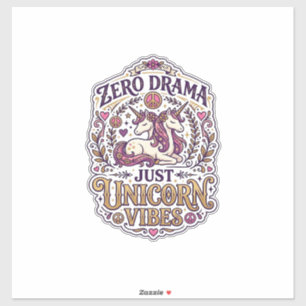 Unicorn Zero Drama Just Unicorn Vibes Stylish Whit