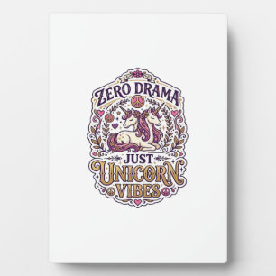 Unicorn Zero Drama Just Unicorn Vibes Stylish Whit Plaque