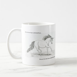 Unicorns are Real Coffee Mug