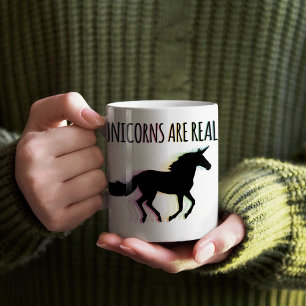 Unicorns are Real Coffee Mug