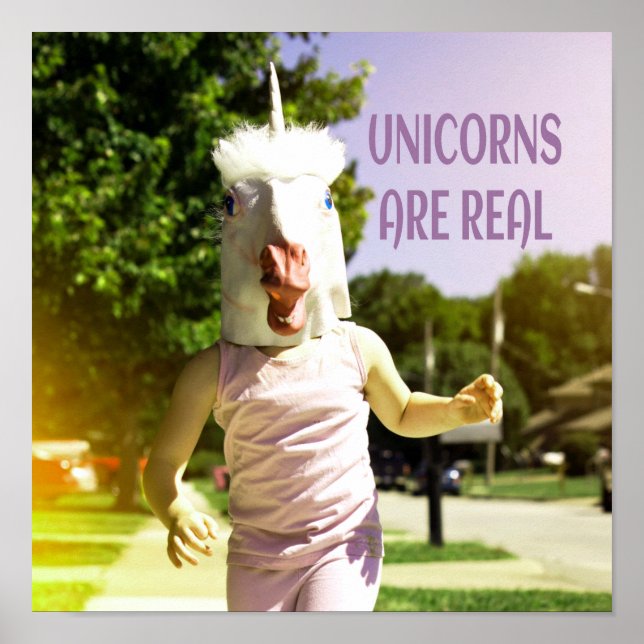 Unicorns Are Real Funny Humour Poster (Front)