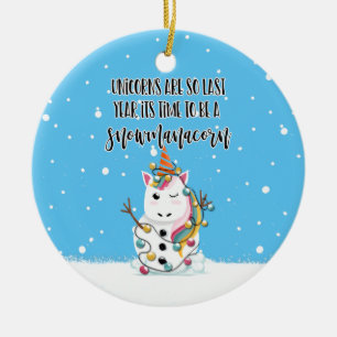 unicorns are so last year funny joke christmas ceramic ornament