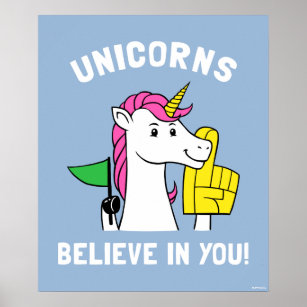Unicorns Believe In You Poster
