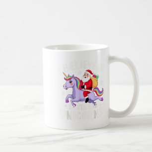 Unicorns Lover I Believe In Santa And Unicorns Chr Coffee Mug