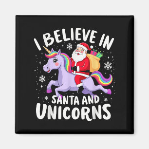 Unicorns Lover I Believe In Santa And Unicorns Chr Magnet