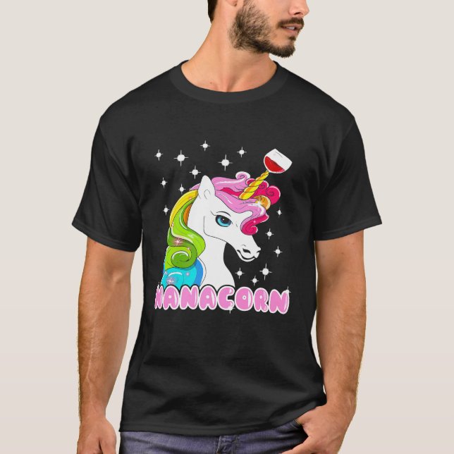 Unicorns Nanacorn Wine Unicorn  Humour T-Shirt (Front)