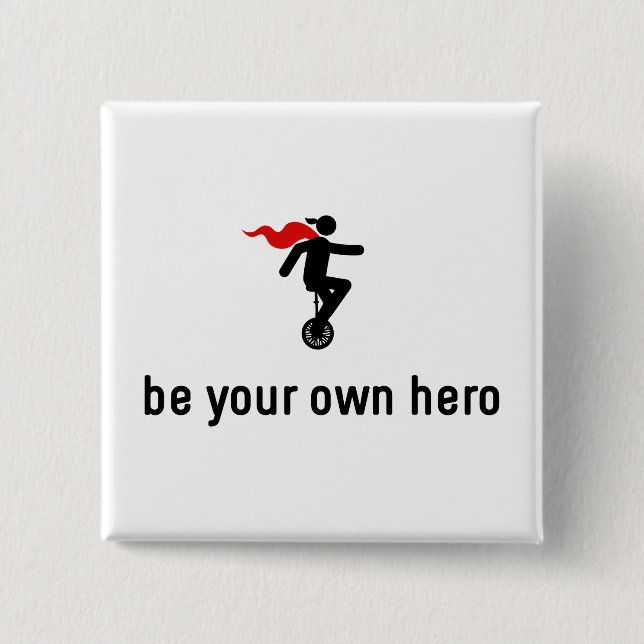 Unicycle Hero 15 Cm Square Badge (Front)