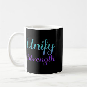 Unify Strength Prevention Awareness Design Coffee Mug