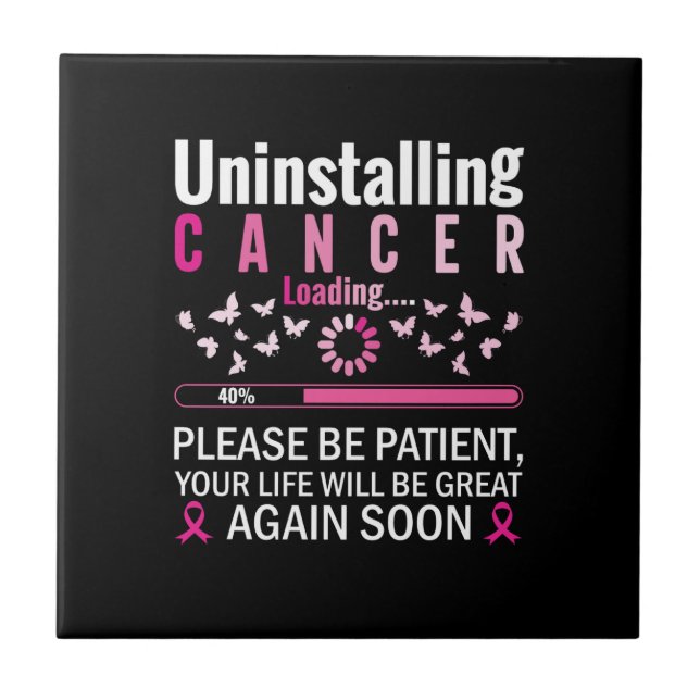 uninstalling cancer loading breast cancer awarenes ceramic tile (Front)