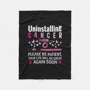 uninstalling cancer loading breast cancer awarenes fleece blanket