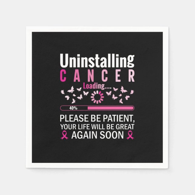 uninstalling cancer loading breast cancer awarenes napkin (Front)