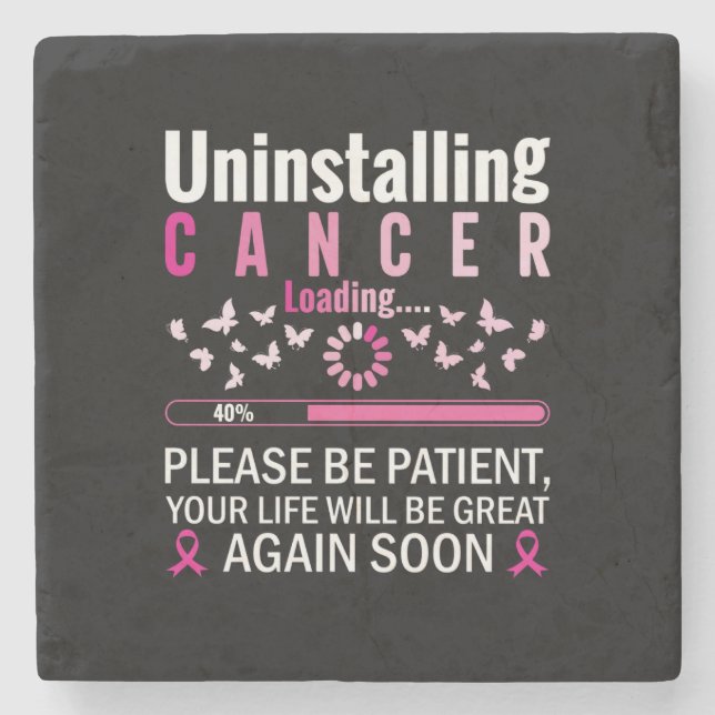 uninstalling cancer loading breast cancer awarenes stone coaster (Front)
