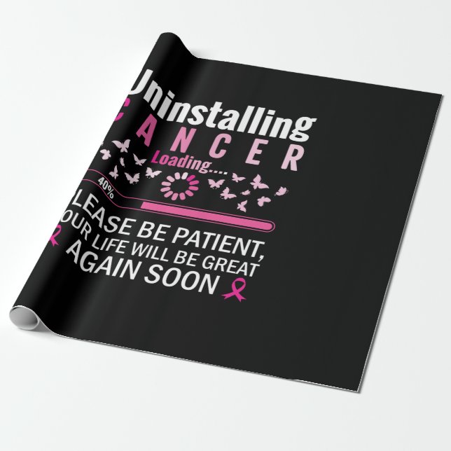 uninstalling cancer loading breast cancer awarenes wrapping paper (Unrolled)