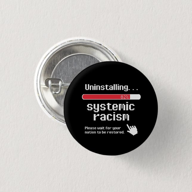 Uninstalling Systemic Racism Classic Round Sticker 3 Cm Round Badge (Front & Back)