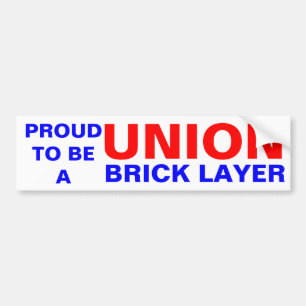 UNION BRICK LAYER BUMPER STICKER