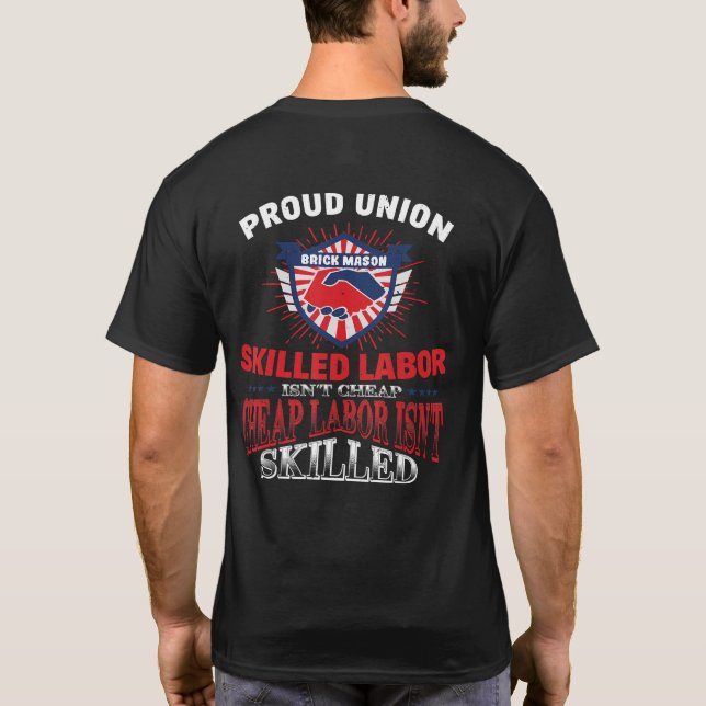Union Brick Mason Tshirt For Proud Labour (Back)