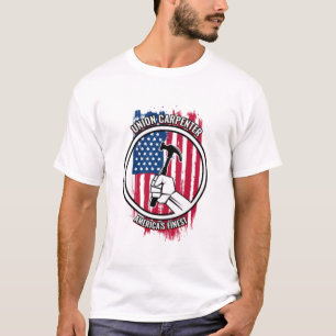 Union Carpenter Gift  Proud American Skilled T-Shirt