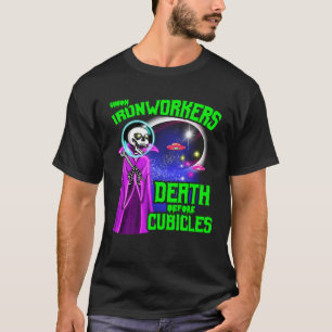 Union Ironworker Death Before Cubicles Alien Vinta T-Shirt