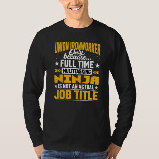 Union Ironworker Job Title Union Blacksmith T-Shirt