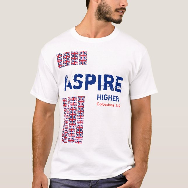 Union Jack UK ASPIRE HIGHER Christian Scripture T-Shirt (Front)