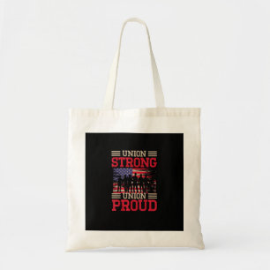 Union Laborer Union Strong Labour Union Worker Uni Tote Bag