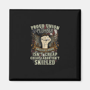 Union Plumber Shirt Proud Skilled Labour Isn’t Che Magnet