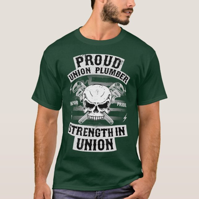 Union Plumber  Union Pride Pipefitter T T-Shirt (Front)
