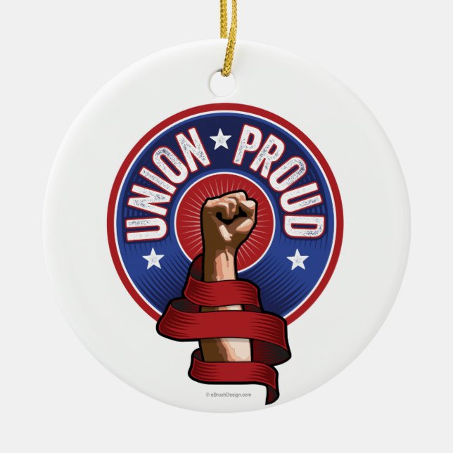 Union Proud Ceramic Ornament (Front)
